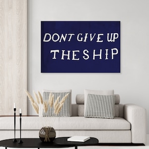 Navy Don't Give Up The Ship Flag poster print or canvas wrap