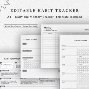 May include: A printable habit tracker template in black and white. The template includes a daily and monthly tracker, with sections for habit formation, notes, and your thoughts. The text on the page reads "Editable Habit Tracker, A4 | Daily and Monthly Tracker, Template Included, 4-Page Habit Tracker | Instant Download".