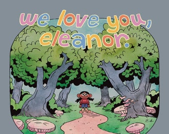 we love you, eleanor. (PREORDER) | Physical Comic and Process Book by verminvalley