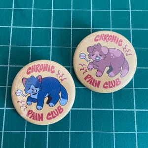 1.5&quot; Chronic Pain Club Pin | Canine, Feline, Chronic Illness, Metal Pinback Button