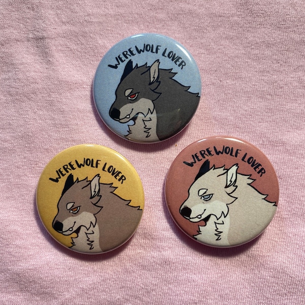 1.5" Werewolf Lover Pins PREORDER by hazyhund | werewolf, monster lover, lycanthrope