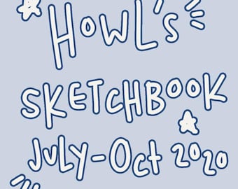 Howl's 2020 Sketchbook: Art Zine PDF, 61 pages