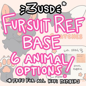 Può includere: Un'illustrazione digitale rosa e bianca di una testa di animale peloso con le zampe. Il testo "3USD* FURSUIT REF BASE 6 ANIMAL OPTIONS *FREE FOR ALL KOFI MEMBERS" è scritto sull'immagine.