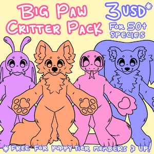 May include: A cartoon illustration of a "Big Paw Critter Pack" with four animal characters in pink, orange, and purple. The image includes the text "3USD" and "For 50+ Species". The bottom text reads "Free for Puppy-Tier Members 3 Up!"