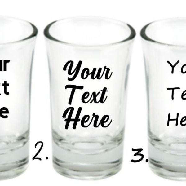 Custom Shot Glasses, Personalized Shot Glasses, Shot Glass Gifts, Wedding Favors, Party Favors, 21st birthday gift