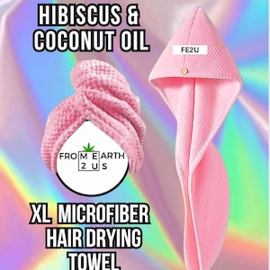 May include: Pink microfiber hair drying towel with a hood. The towel has the text "FE2U" and "FROM EARTH 2 US" printed on it. The towel is labeled as "XL Microfiber Hair Drying Towel".