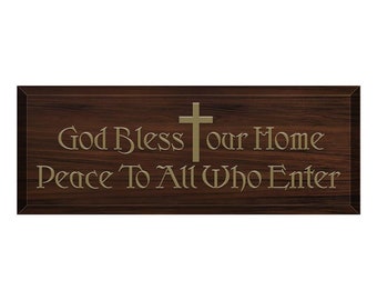 God Bless Our Home / Peace To All Who Enter Plaque