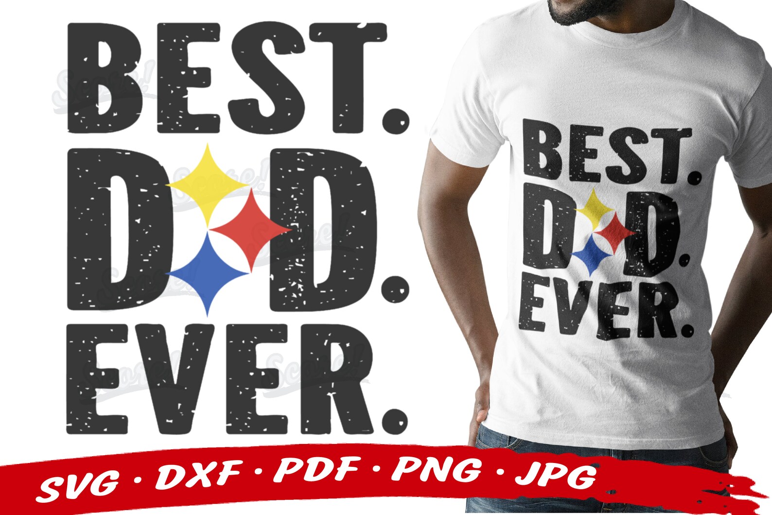 Steelers Best Dad Ever Svg Pittsburgh Steelers Svg Files