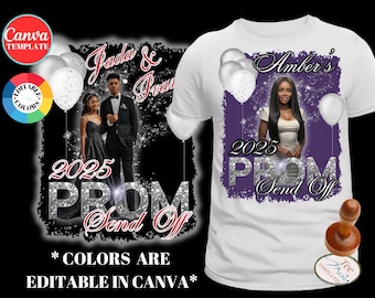 Prom Send Off TShirt Design, DIY Canva Template, Editable 2025 Prom t-Shirt Template,  Drag & Drop, Customizable Sublimation Design, DTF DTG