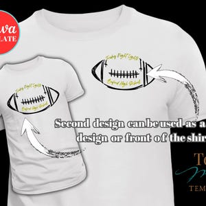 May include: A white t-shirt featuring a black and gold graphic of a football with the text Friday Night Lights and Buford High School. The design includes white arrows pointing to the football graphic on the shirt and the text Second design can be used as a chest design or front of the shirt.