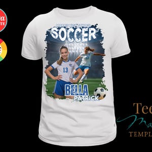 Soccer Shirt Design, Canva Template, Editable Gameday tshirt, Senior Night Shirt, Personalized t-shirt, Sublimation, DTF, Drag and Drop image 2