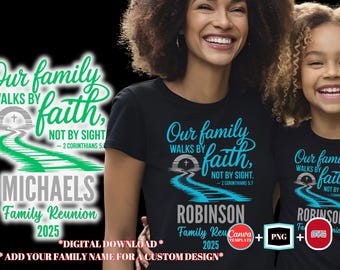Family Reunion Shirt, Canva Template, PNG, SVG, Walk by Faith, Editable Template, Custom Family Reunion Design, Digital Downolad,DIY Shirt