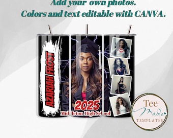 Graduation Tumbler Template, Photo Tumbler Wrap, Graduation Gift, Personalized Canva Template, Grad Picture Cup, 2025 High School Graduation