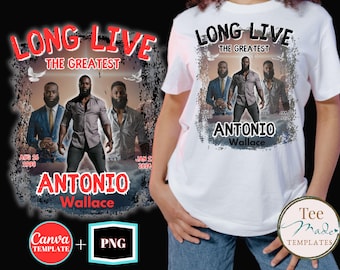 Memorial tshirt Design PNG and Canva Template, In Loving Memory Design, Rest in Peace, Long Live the Greatest, Sublimation Funeral Design