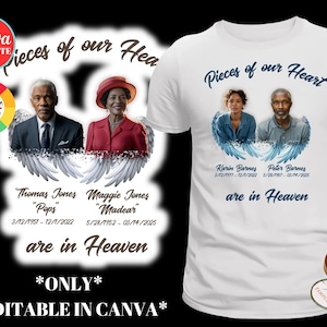 May include: White t-shirt featuring a graphic with two portraits, angel wings, and the text "Pieces of our Heart are in Heaven." The design includes names and dates. The words "ONLY" and "EDITABLE IN CANVA" are also present.