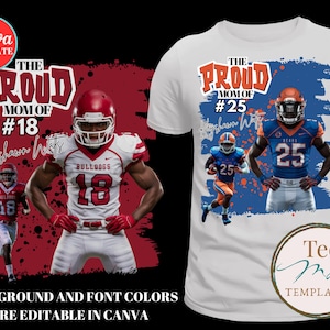 Proud Mom Football Shirt Design, Canva Template, Editable Gameday tshirt, Changeable Colors, Personalized t-shirt , Sublimation, DTF, DTG