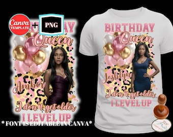 Birthday Shirt w Pictures, Bday Queen, Pink I Don't Get Older, Level Up, PNG & Canva Template, Personalized Shirt, Leopard, Sublimation, DTF