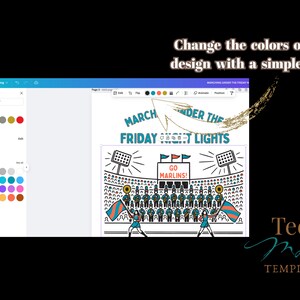 May include: A digital design template with the text "MARCH UNDER THE FRIDAY NIGHT LIGHTS" and "GO MARLINS!". The image shows a marching band in a stadium. The text "Change the colors of the design with a simple click" is also present.