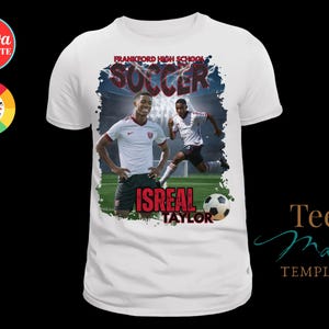 Soccer Shirt Design, Canva Template, Editable Gameday tshirt, Senior Night Shirt, Personalized t-shirt, Sublimation, DTF, Drag and Drop image 4