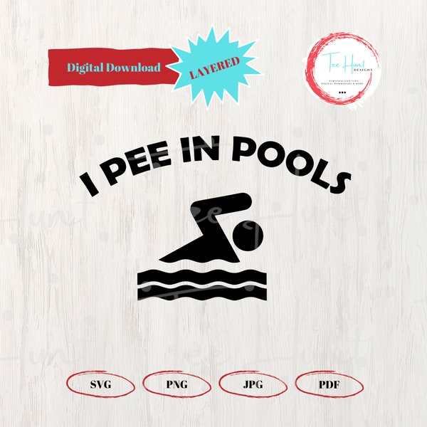 I Pee in Pools Shirt Svg Etsy