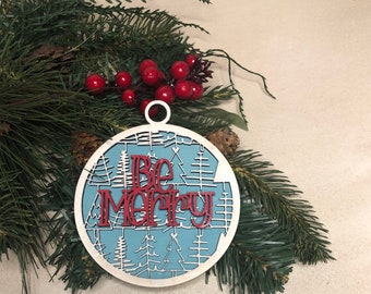 Be Merry Christmas ornament - Christmas decor - Ornament- tiered tray decor