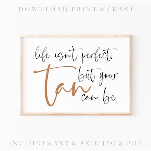 Printable Tanning Sign. Tanning Salon Decor. Spray Tan Business. Tanning Quotes. Tanning Wall Art. Spray Tanning Quotes. Spa Sign.