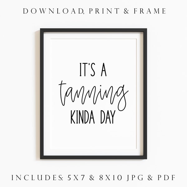 Printable Tanning Sign. Tanning Salon Decor. Spray Tan Business. Tanning Quotes. Tanning Wall Art. Spray Tanning Quotes. Spa Sign.