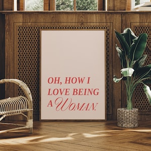 Coquette kamer decor esthetisch oh hoe ik hou ervan een vrouw te zijn print DIGITALE DOWNLOAD trendy roze zacht meisje esthetische slaapzaal decor kunst aan de muur