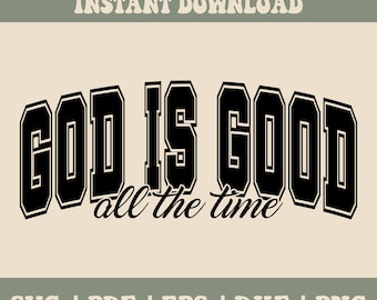 Gott ist gut die Zeit SVG PNG Dxf, Bibel Vers svg, Varsity Gott ist gut svg, Christian Shirt svg, übergroßes Sweatshirt Design, Cut-Datei