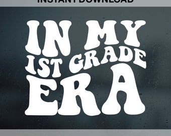 In My 1st Grade Era SVG PNG | 1st Grade Era SVG | Back to School Svg ...