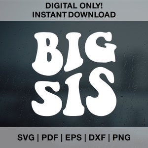 Grote zus golvende SVG PNG PDF Dxf Eps grote zus SVG, baby aankondiging SVG, zwangerschap SVG, moeder van meisjes SVG, meisjes mama SVG, grote zus SVG