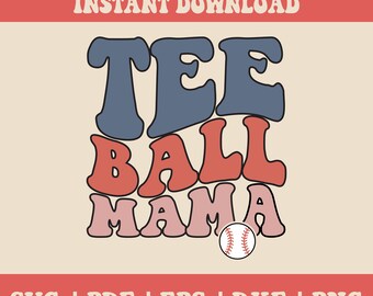 Tee Ball Mama SVG, Tee Ball Mama PNG, Tee Ball Svg, Tee Ball Png, Tee Ball Season, Tee Ball Vibes, Retro Tee Ball Svg, Png cut files, Mama