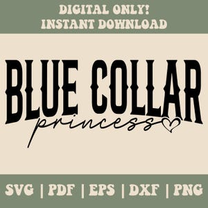 Blue Collar princess SVG PNG, Blue Collar Svg Png, Women&#39;s Shirts Design