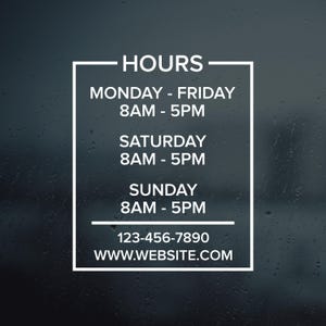 Custom Store Hours Vinyl Decal | Store Front Window | Hours of Operation | Business Vinyl Decal | Store Hours Sticker