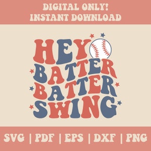 Hey Batter Batter Swing SVG, Hey Batter Batter Swing PNG, Baseball Svg, Baseball Png, Baseball Vibes, Baseball Season, Retro Baseball