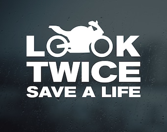 Look Twice Save a Life Motorcycle Vinyl Decal Sticker