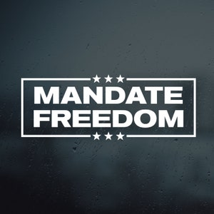 Mandate Freedom Vinyl Decal Sticker