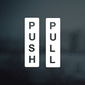 Push Pull Door Sign Vinyl Decal Sticker | Set of 2 decals | Store Front Door Vinyl Decal | Business Decal | Store Door Sticker