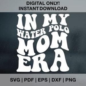In meinem Wasserball Mom Era SVG PNG PDF Dxf Eps Cut-Dateien für Cricut, Silhouette, Wasserball Mom svg Retro Wasserball svg Wasserball svg Dateien