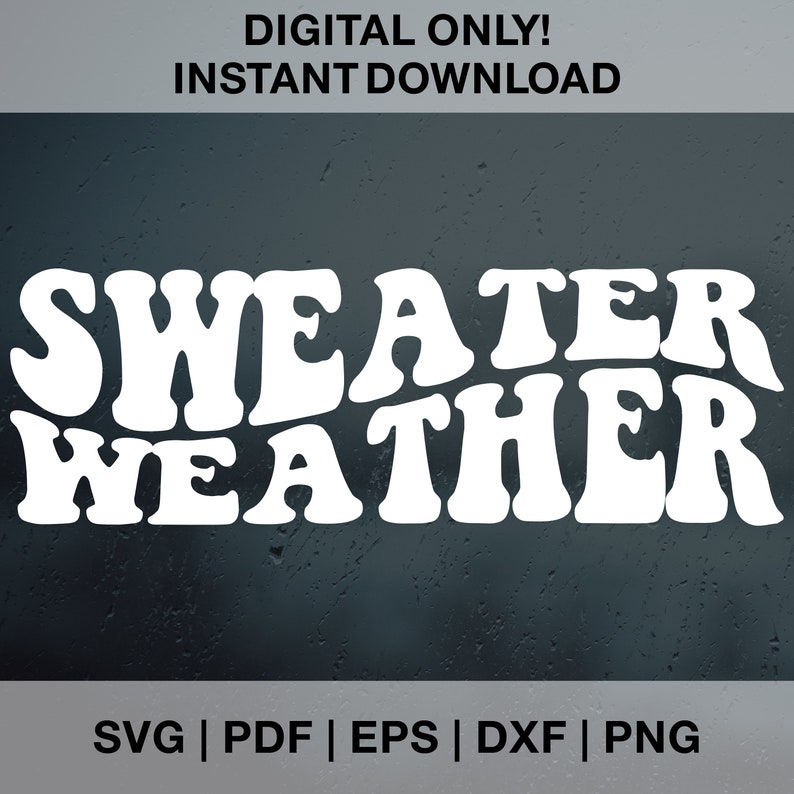 Sweater Weather SVG PNG Pdf Dxf Eps Cut Files, Retro Fall Svg, Autumn ...