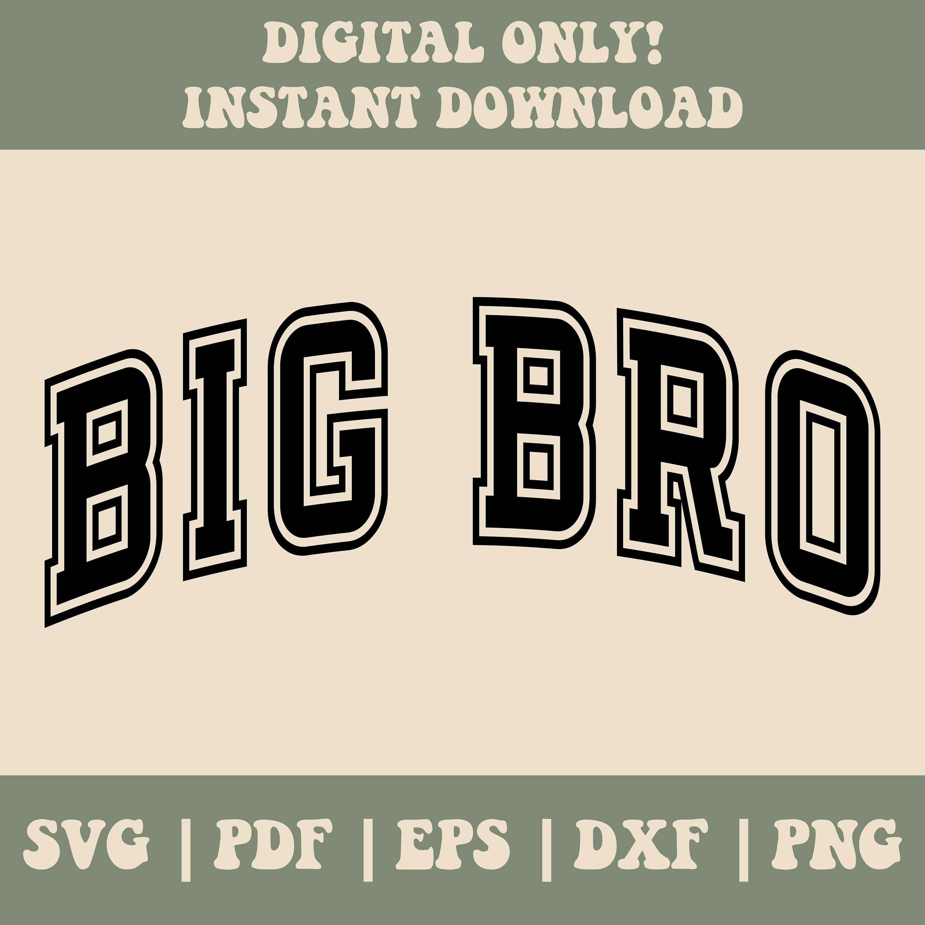Big Bro SVG PNG, Big Bro Varsity Svg Png, Big Bro Shirt Svg, Big ...