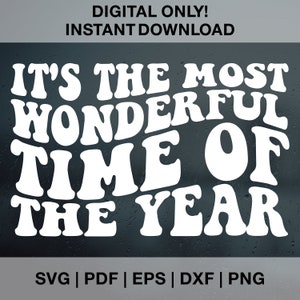 Es la época más maravillosa del año SVG, Es la época más maravillosa del año PNG, Navidad, Vibraciones navideñas, Archivos de corte Svg de invierno