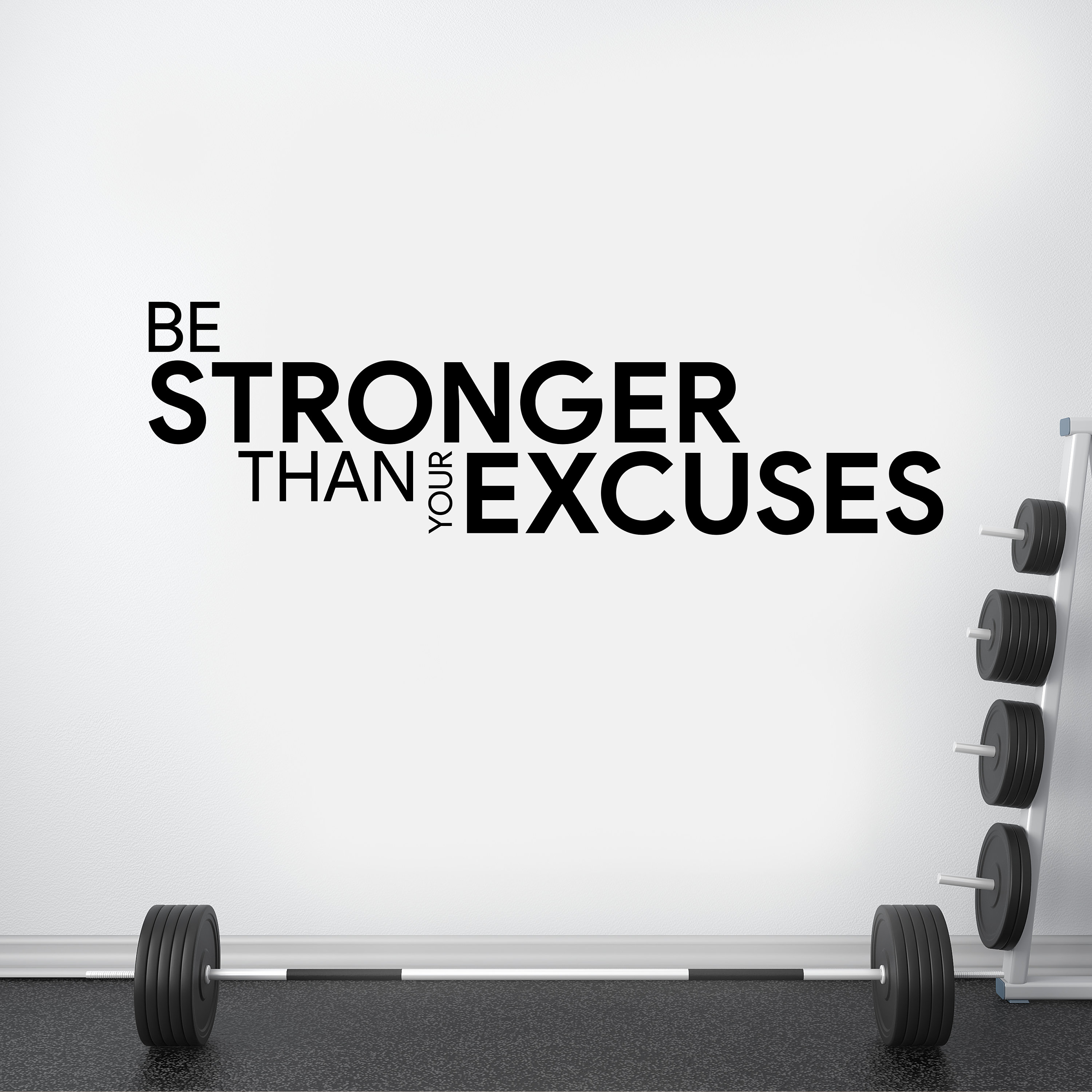 Be Stronger Than Your Excuses Vinyl Decal Sticker | Gym Wall Decal | Fitness Wall Decor