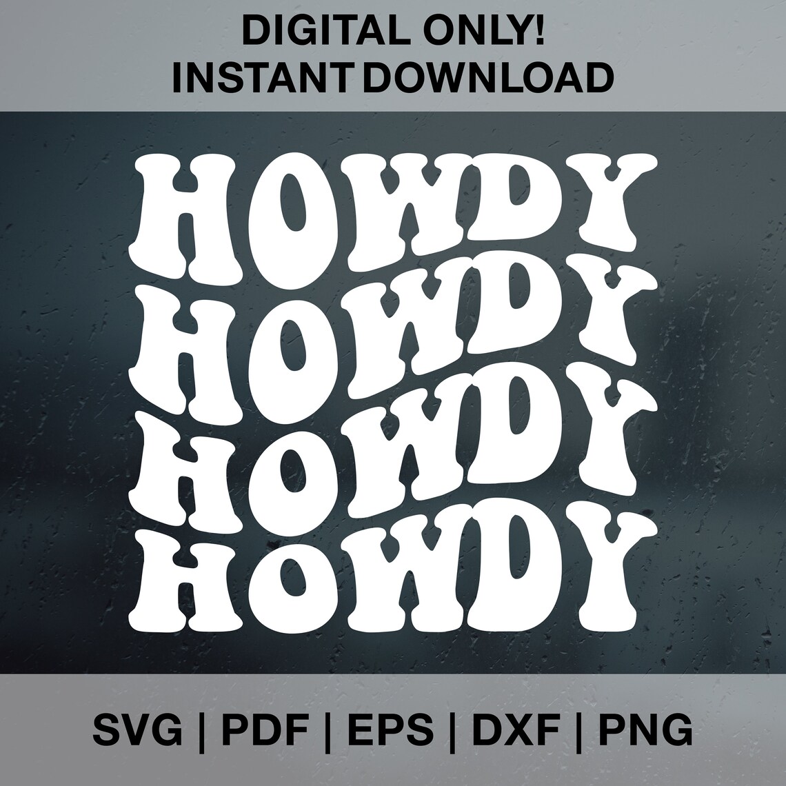 Howdy SVG PNG PDF Dxf Eps Cut Files for Cricut, Silhouette, Howdy Yall ...