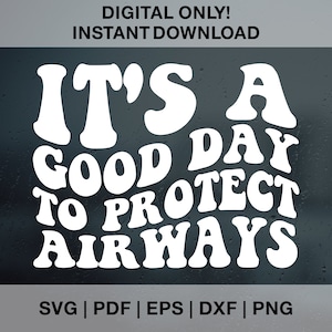 Es ist ein guter Tag, die Atemwege zu schützen SVG PNG Pdf Dxf Eps Cut Dateien für Cricut, gewellte Atemwege Boho Lung Therapeut geschnitten Datei