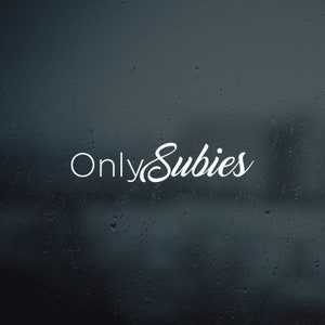 Only Subies Vinyl Decal Sticker - JDM Vinyl Decal Sticker