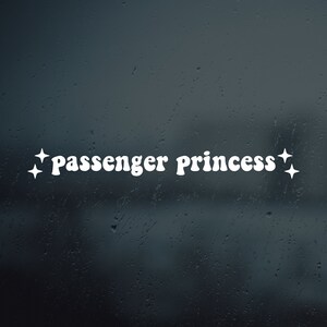 Passenger Princess Vinyl Decal Sticker | Car Window Rearview Mirror Bumper Laptop Decal | Retro Groovy