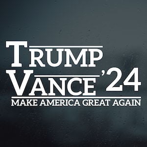 Trump Vance 2024 Vinyl Decal, Trump, Vance, Conservative, Republican Decal