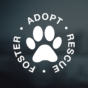 Adopt Rescue Foster Vinyl Decal | Pet Decal | Water Bottle Decal