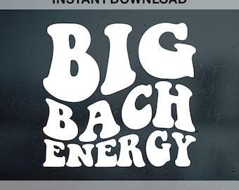 Big Bach Energie svg, Bachelorette svg, große Braut Energie svg, Brautparty svg, Hochzeitßpng, Geschenk für Braut, Brautdusche svg, gewellt gestapelt